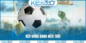 kèo đồng banh nửa trái