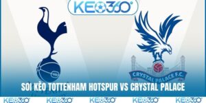 Soi kèo Tottenham Hotspur vs Crystal Palace, 03h00, 06/03